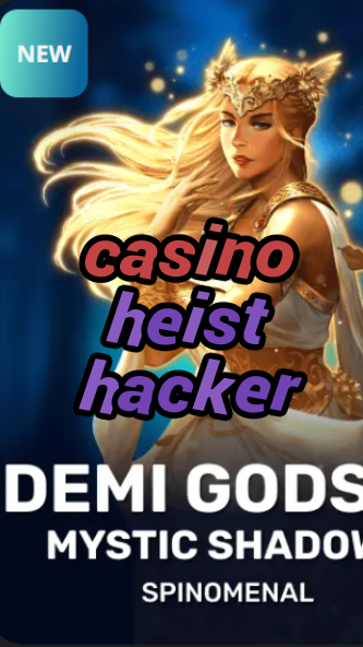 casino heist hacker-trdjkmsxjksdss.com